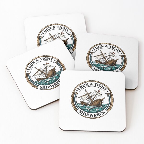 Item preview, I Run A Tight Ship Wreck – Classic Sailing Badge designed and sold by HumansStuck12.