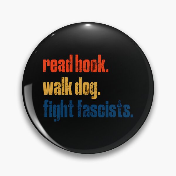 Item preview, Read Books Walk Dogs Fight Fascists – Vintage Activist designed and sold by HumansStuck12.