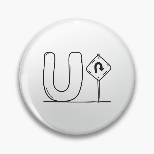Item preview, Letter U Beside U Turn Sign designed and sold by rasagamastore.