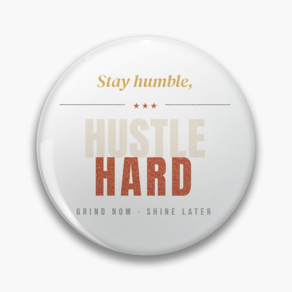 Item preview, Stay Humble Hustle Hard designed and sold by QueenT-shirt.