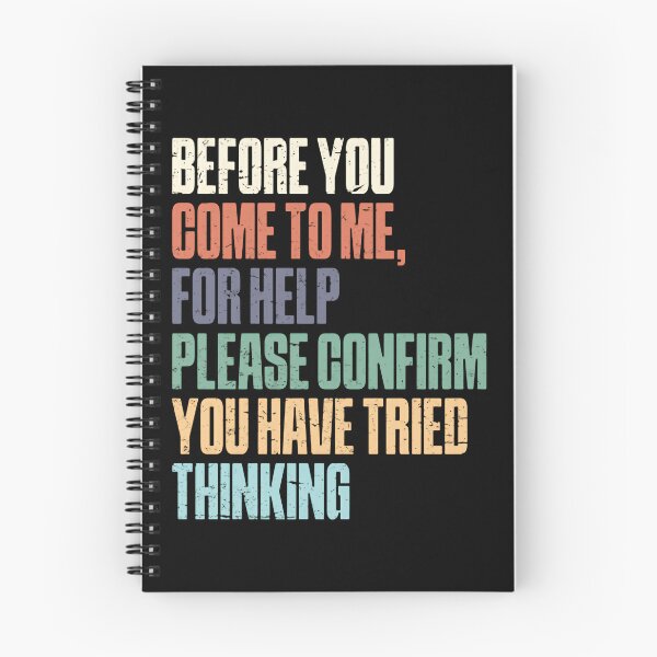 Item preview, Before You Come To Me For Help Please Confirm You Have Tried Thinking – Pastel Sarcasm Edition designed and sold by HumansStuck12.