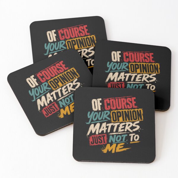Item preview, Of Course Your Opinion Matters Just Not To Me – Retro Distressed Style designed and sold by HumansStuck12.