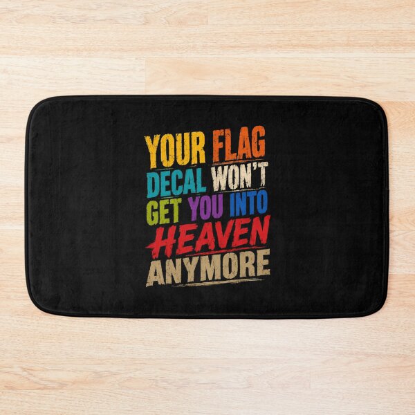 Item preview, Your Flag Decal Won't Get You Into Heaven Anymore – Retro Typography designed and sold by HumansStuck12.