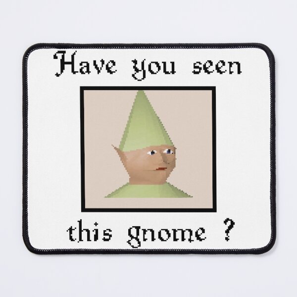 Item preview, Have you seen this Gnome Child? designed and sold by quinnmacncheese.