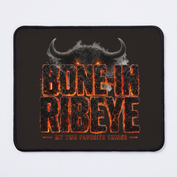 Item preview, Bone in Ribeye My Two Favorite Things designed and sold by KrzysztofART.