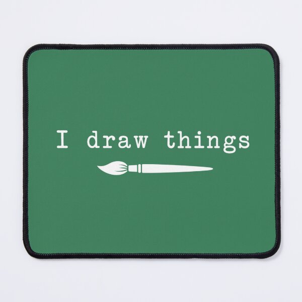 Item preview, I Draw Things designed and sold by DemureArtsy.