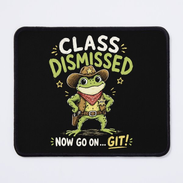 Item preview, Class Dismissed Teacher Sheriff Frog Humor designed and sold by Victor Shadehorn.