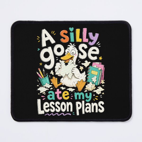 Item preview, Silly Goose Ate My Lesson Plans Teacher Humor designed and sold by Victor Shadehorn.