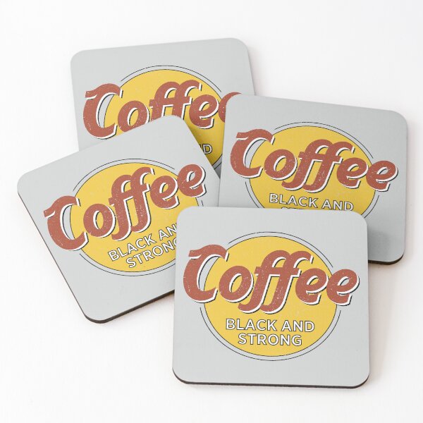 Item preview, Coffee Black And Strong designed and sold by Tobe Fonseca®.