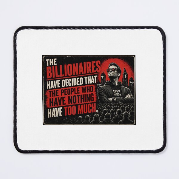 Item preview, Billionaires shouldn't exist designed and sold by Frank-Bowden.