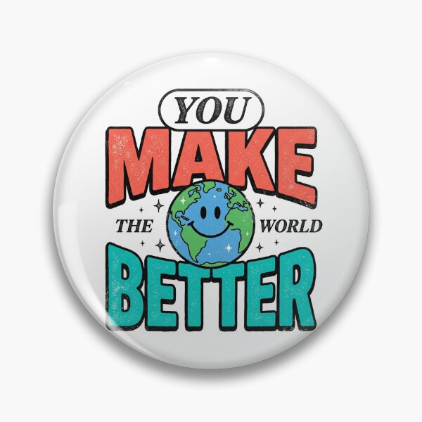 Item preview, You Make The World Better — Retro Globe Typography designed and sold by PlushFutura.