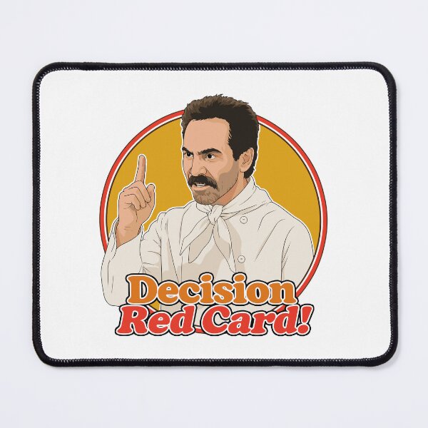 Item preview, Decision - Red Card! Soup Nazi World Cup Meme designed and sold by AestheticNow.