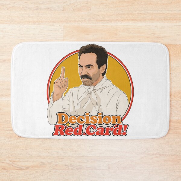 Item preview, Decision - Red Card! Soup Nazi World Cup Meme designed and sold by AestheticNow.