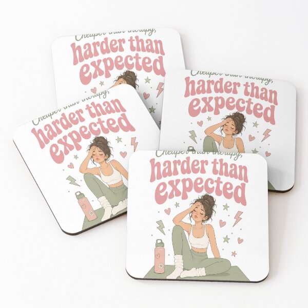 Item preview, Cheaper Than Therapy Harder Than Expected Pilates Girl designed and sold by SnortStudio.