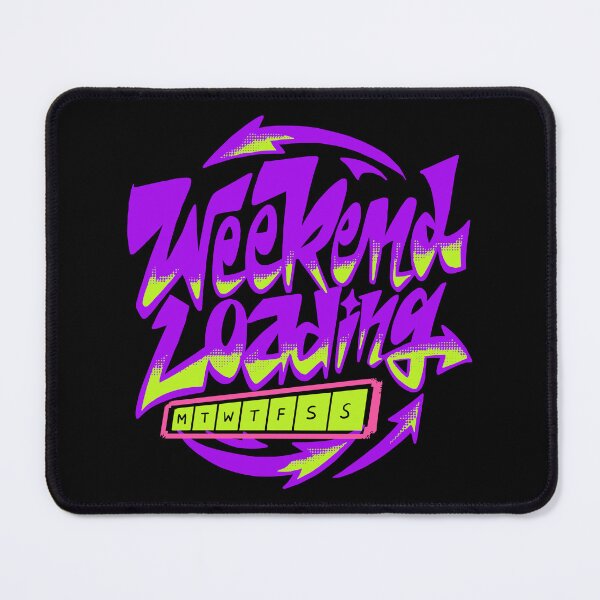Item preview, Weekend Loading designed and sold by Chrisnug24.
