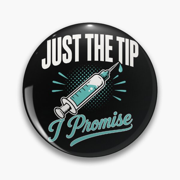 Item preview, Just the Tip Syringe Medical Humor designed and sold by Victor Shadehorn.
