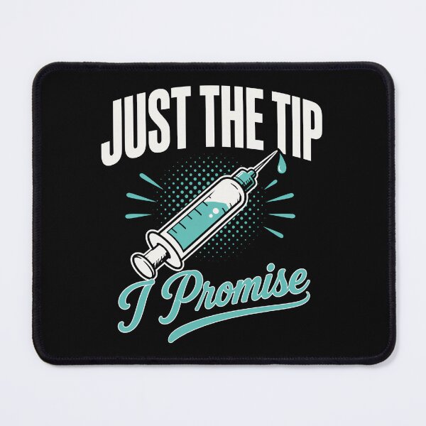 Item preview, Just the Tip Syringe Medical Humor designed and sold by Victor Shadehorn.