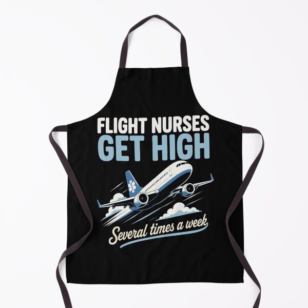 Item preview, Flight Nurses Get High Aviation Humor designed and sold by Victor Shadehorn.