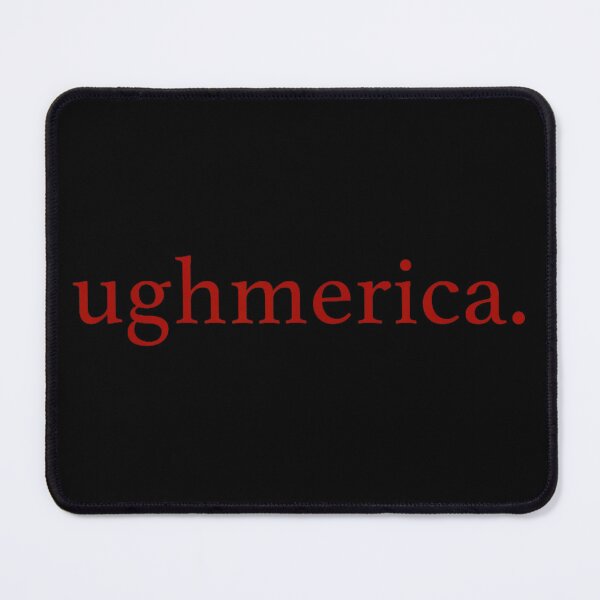 Item preview, Ughmerica Funny Anti Patriotic Satire Red Text Minimalist Aesthetic USA Meme Art designed and sold by MassonCalepon.