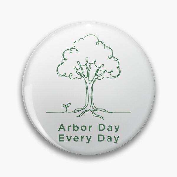 Item preview, Arbor Day Every Day designed and sold by SignumShop.