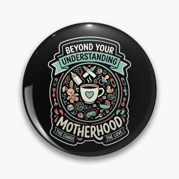 Item preview, Motherhood Chaos and Love: Funny Tired Mom Badge Art designed and sold by ShadowArtEG.