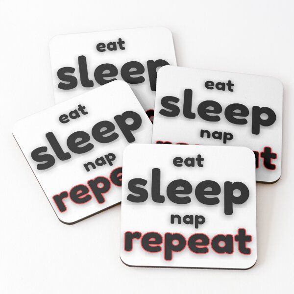 Item preview, Eat Sleep Nap Repeat Funny Quote designed and sold by Snedsdigital.