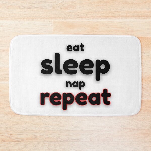 Item preview, Eat Sleep Nap Repeat Funny Quote designed and sold by Snedsdigital.