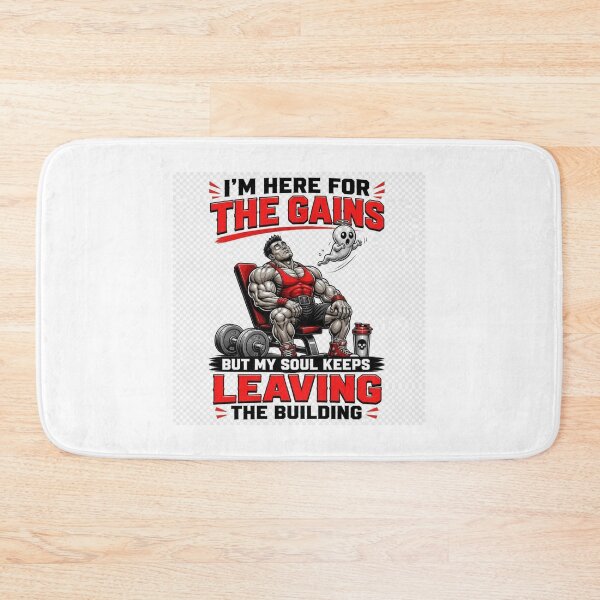 Item preview, "I'm Here For The Gains But My Soul Keeps Leaving The Building" designed and sold by SideQuest1.