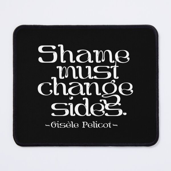 Item preview, Shame must change sides - Gisèle Pelicot designed and sold by kobyakov.