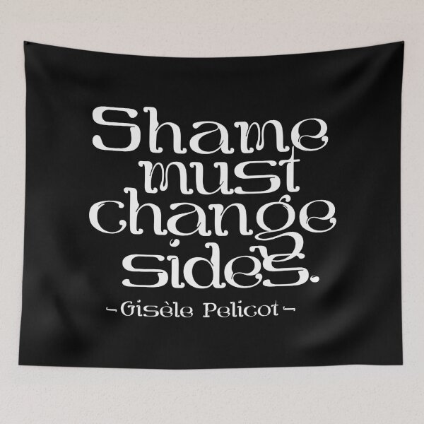 Item preview, Shame must change sides - Gisèle Pelicot designed and sold by kobyakov.
