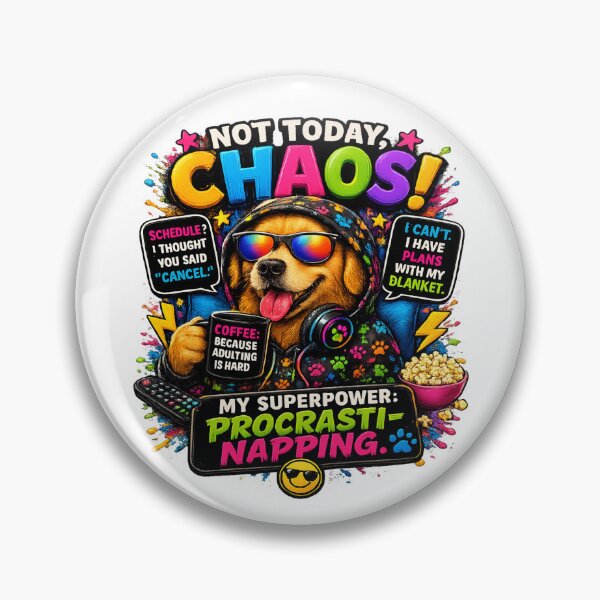 Item preview, Funny Golden Retriever Meme – Not Today Chaos Dog T-Shirt Design designed and sold by ELVIN DESIGNS.