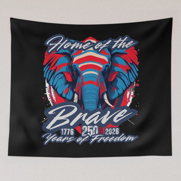 Item preview, Home of the Brave Elephant — 1776 to 2026 America 250 Years of Freedom Patriotic Design designed and sold by GFamilyC.