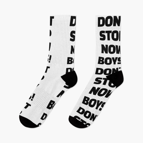Item preview, Don't Stop Now Boys! designed and sold by Primotees.