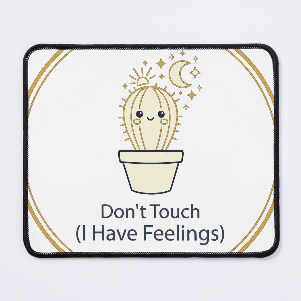 Item preview, "Don't Touch I Have Feelings" Funny Kawaii Cactus - Celestial Introvert Graphic - Cute Succulent Art designed and sold by BestChoiceService.
