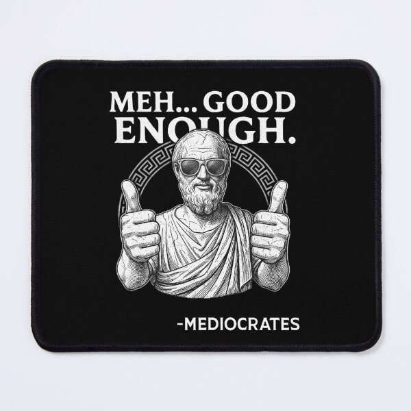 Item preview, Meh Good Enough Mediocrates Thumbs Up Philosophy Meme designed and sold by LunaMagicStudio.