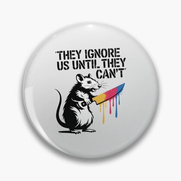 Item preview, BANKSY RAT - THEY IGNORE US UNTIL THEY CAN'T designed and sold by 123ks.