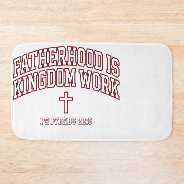 Item preview, Fatherhood Is Kingdom Work Christian Dad Proverbs designed and sold by JMDesignHub.