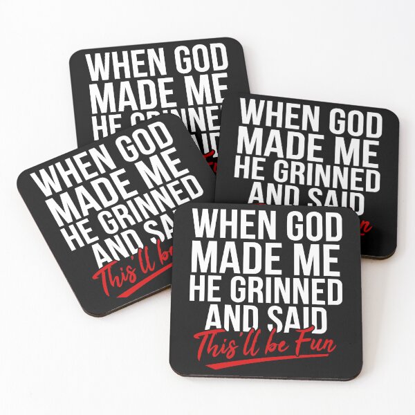 Item preview, When God Made Me He Grinned and Said This Will Be Fun designed and sold by BornBorn.