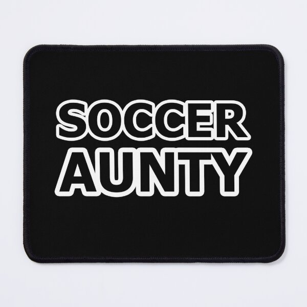 Item preview, Soccer Aunty - Name For the Aunty of a Soccer Player designed and sold by Beachy.