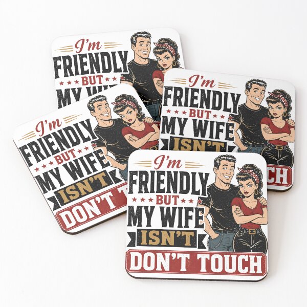Item preview, I'm Friendly But My Wife Isn't Don't Touch Funny Husband Marriage Sarcastic T-Shirt designed and sold by ShopOnTheTopp.
