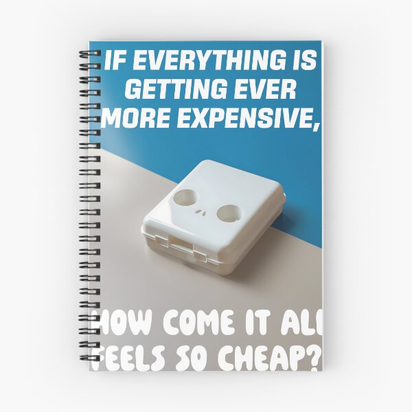 Item preview, If Everything Is Getting More Expensive — How Come It All Feels So Cheap? designed and sold by Mantramontics.