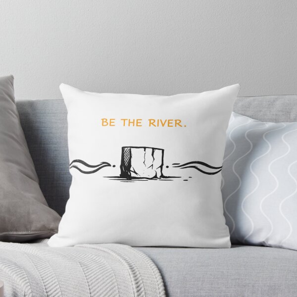 Item preview, BE THE RIVER designed and sold by KINSPIREWOLFBAT.