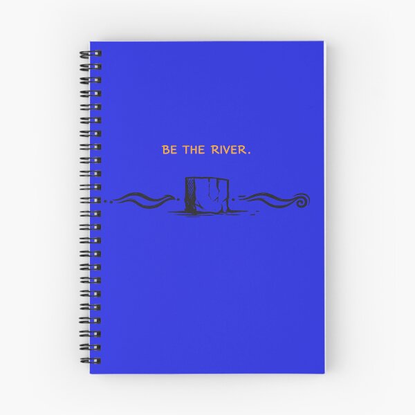 Item preview, BE THE RIVER designed and sold by KINSPIREWOLFBAT.
