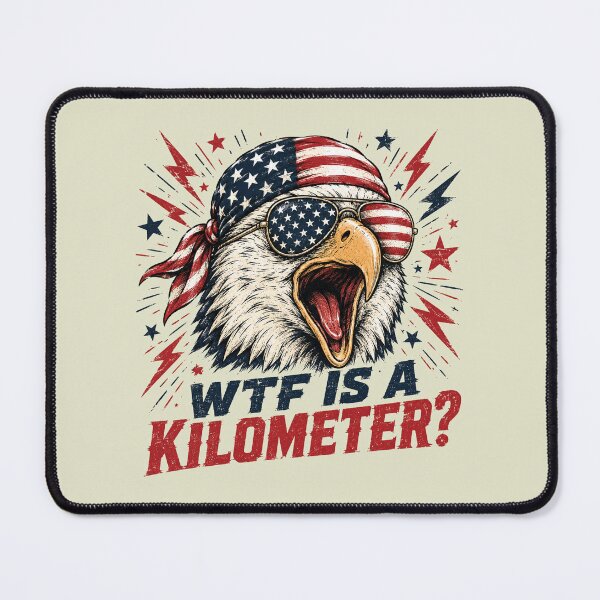 Item preview, WTF Is A Kilometer, Funny 4th Of July designed and sold by rusiaa.