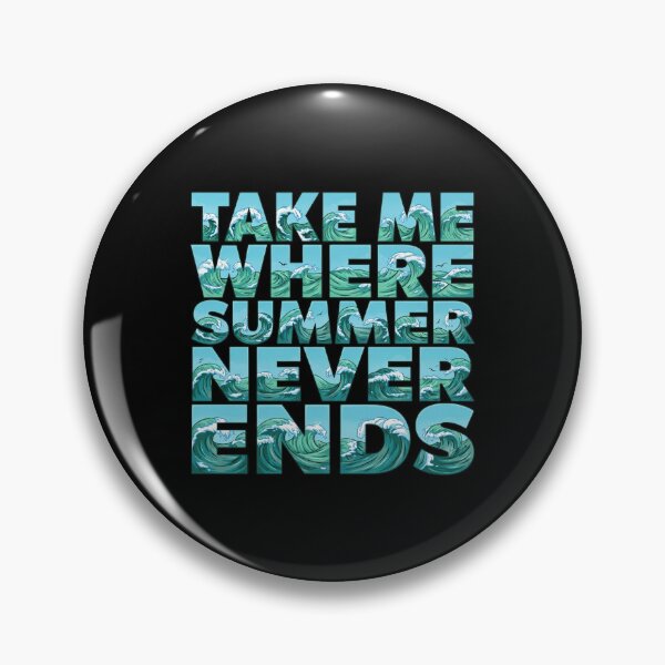 Item preview, Take Me Where Summer Never Ends designed and sold by YounexxART.