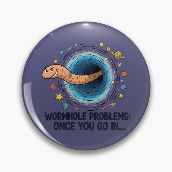 Item preview, Wormhole Problems Funny Sci-Fi Space Worm designed and sold by Amir Faysal.