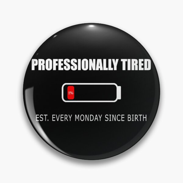 Item preview, Professionally Tired Shirt Funny  Work Burnout Gift — Low Battery 1%  Monday Humor Tee for Employee  Coworker Boss designed and sold by Dziridesign.