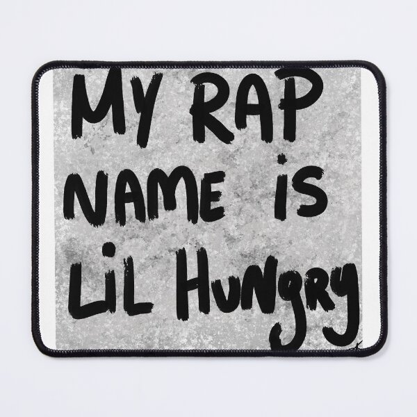 Item preview, my rap name is Lil hungry  designed and sold by Kasia1987t.