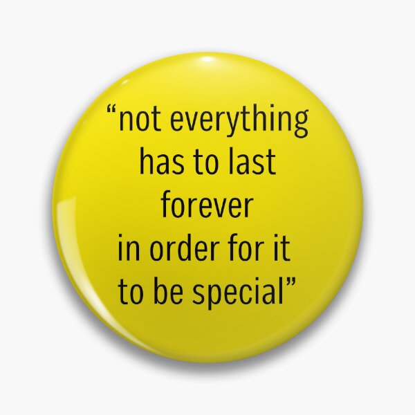 Item preview, Not Everything Has To Last Forever Minimalist Typography designed and sold by eMKa82.