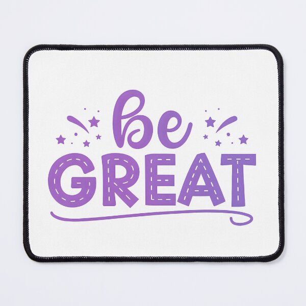 Item preview, Be great designed and sold by nimmitrends.